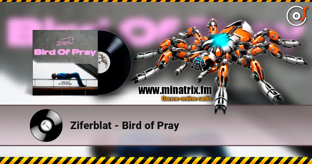 Ziferblat - Bird of Pray écouter en ligne en haute qualité | Minatrix.FM