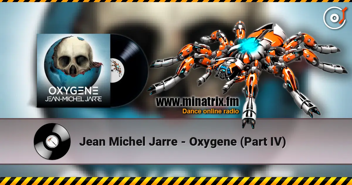 Jean Michel Jarre - Oxygene (Part IV) écouter en ligne en haute qualité | Minatrix.FM
