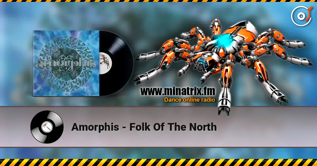 Amorphis - Folk Of The North écouter en ligne en haute qualité | Minatrix.FM
