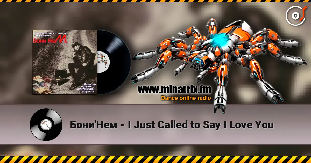 Бони'Нем - I Just Called to Say I Love You écouter en ligne en haute qualité | Minatrix.FM
