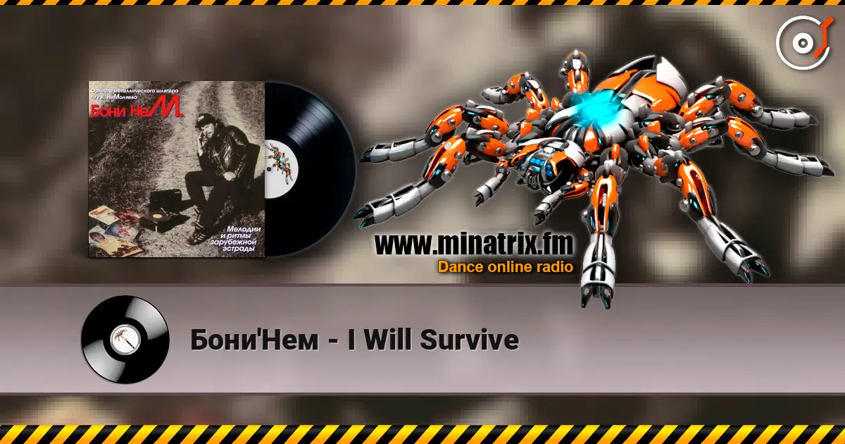 Бони'Нем - I Will Survive écouter en ligne en haute qualité | Minatrix.FM