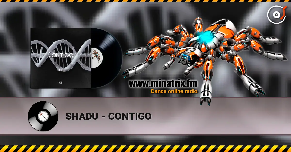 SHADU - CONTIGO écouter en ligne en haute qualité | Minatrix.FM