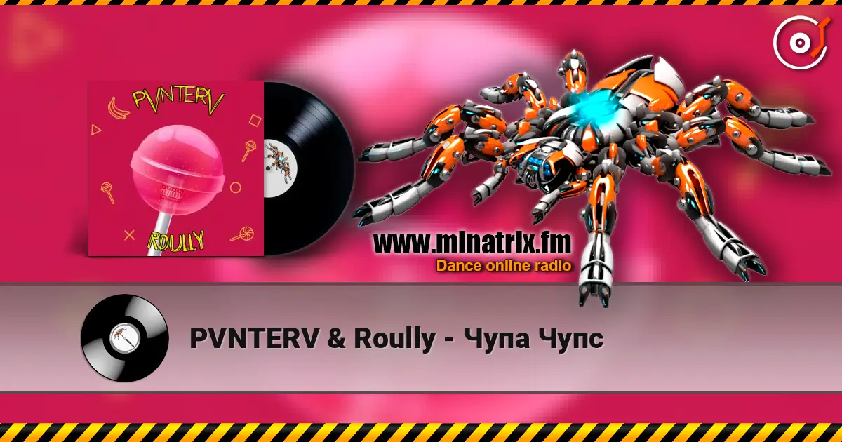 PVNTERV & Roully - Чупа Чупс écouter en ligne en haute qualité | Minatrix.FM