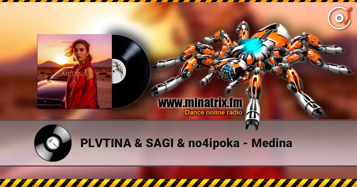 PLVTINA & SAGI & no4ipoka - Medina écouter en ligne en haute qualité | Minatrix.FM