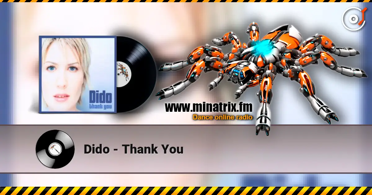 Dido - Thank You écouter en ligne en haute qualité | Minatrix.FM