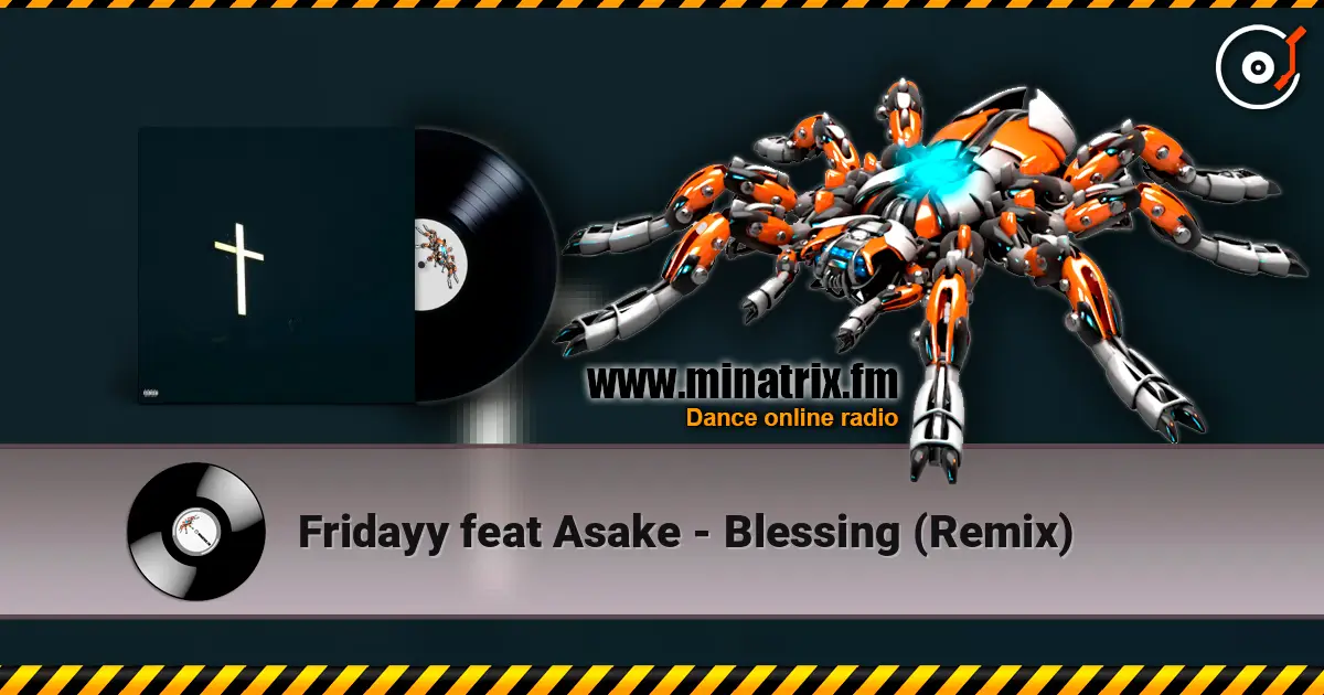 Fridayy feat Asake - Blessing (Remix) écouter en ligne en haute qualité | Minatrix.FM