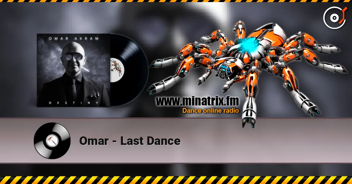 Omar - Last Dance écouter en ligne en haute qualité | Minatrix.FM