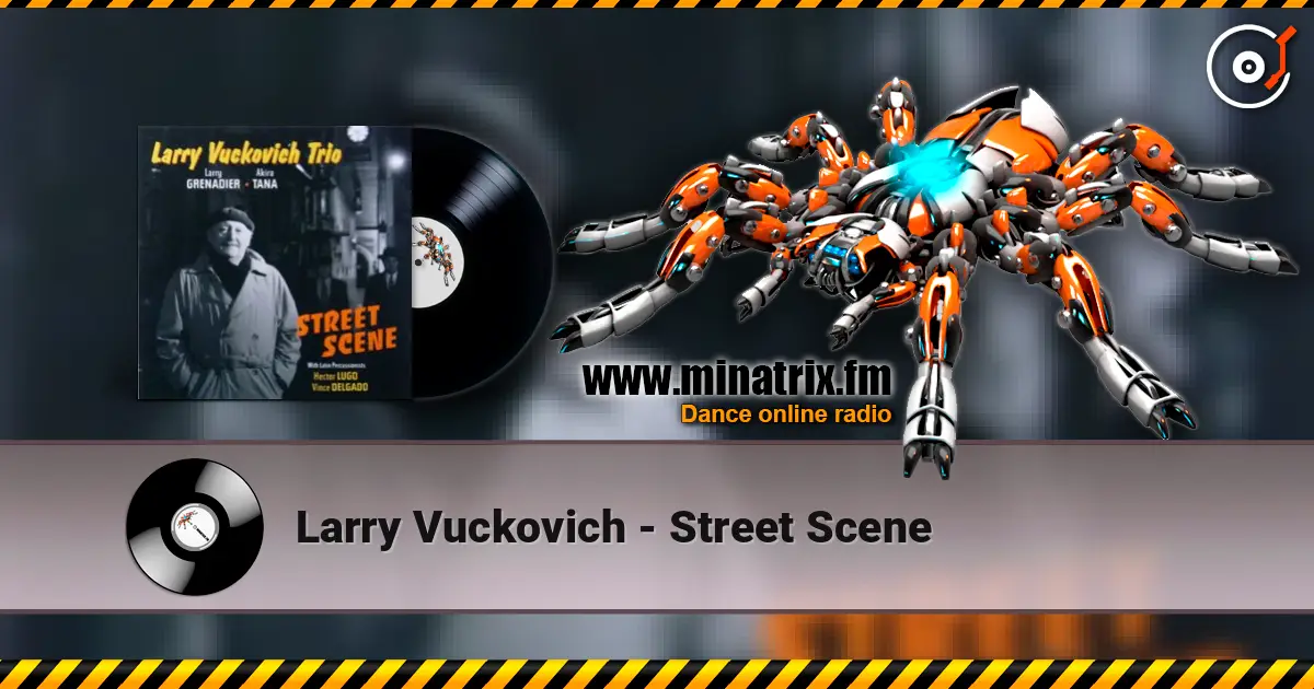 Larry Vuckovich - Street Scene écouter en ligne en haute qualité | Minatrix.FM