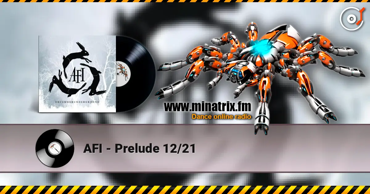 AFI - Prelude 12/21 écouter en ligne en haute qualité | Minatrix.FM