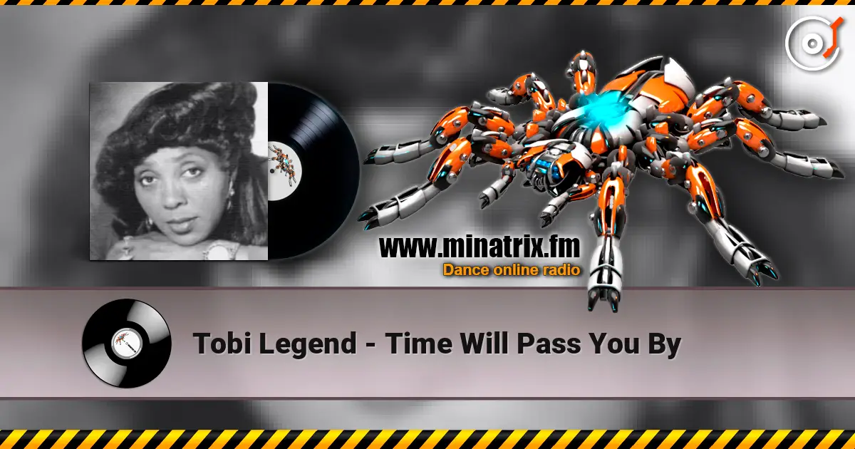 Tobi Legend - Time Will Pass You By écouter en ligne en haute qualité | Minatrix.FM