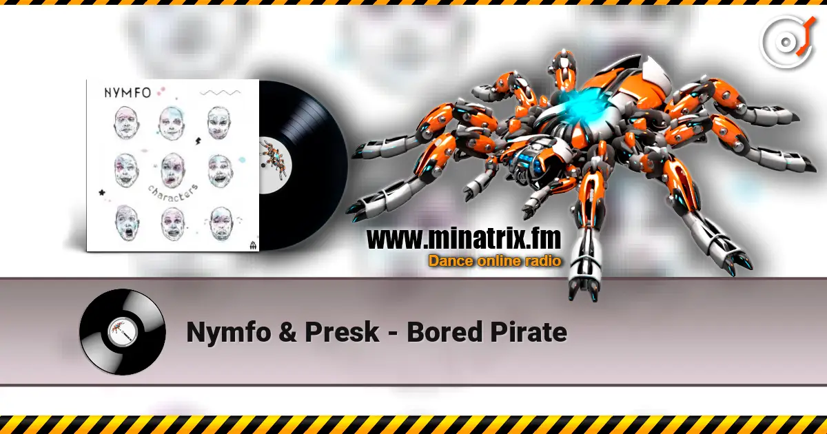 Nymfo & Presk - Bored Pirate écouter en ligne en haute qualité | Minatrix.FM