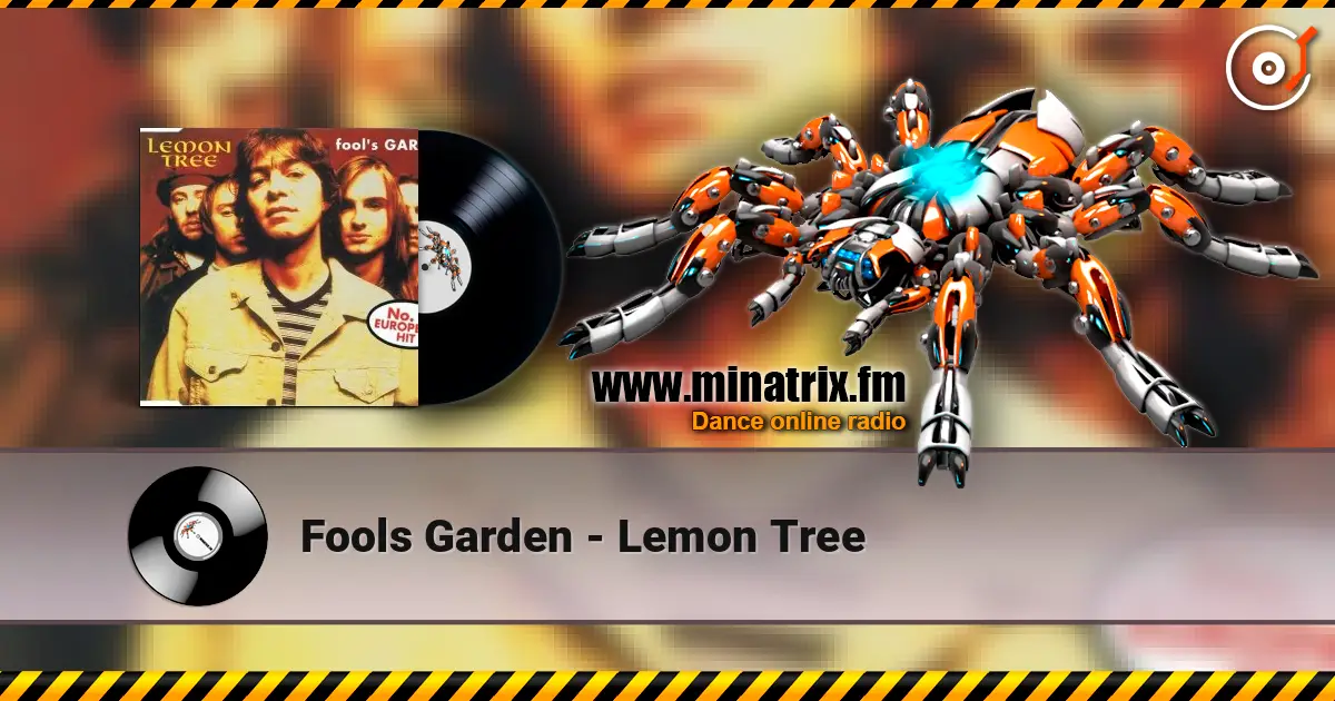 Fools Garden - Lemon Tree écouter en ligne en haute qualité | Minatrix.FM