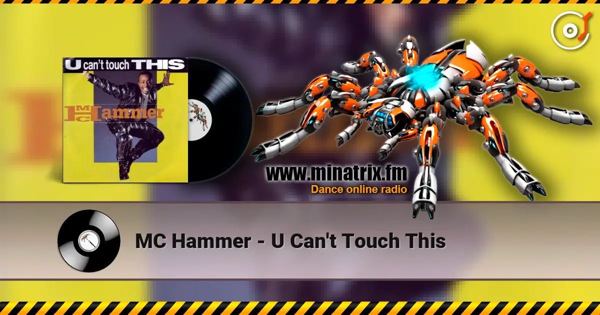 MC Hammer - U Can't Touch This écouter en ligne en haute qualité | Minatrix.FM