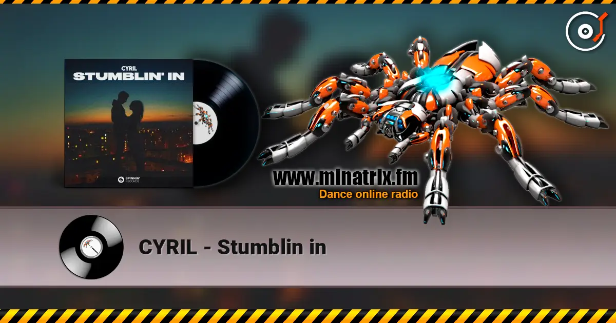 CYRIL - Stumblin in écouter en ligne en haute qualité | Minatrix.FM