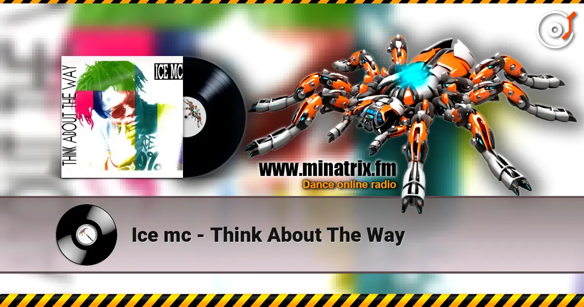 Ice mc - Think About The Way écouter en ligne en haute qualité | Minatrix.FM