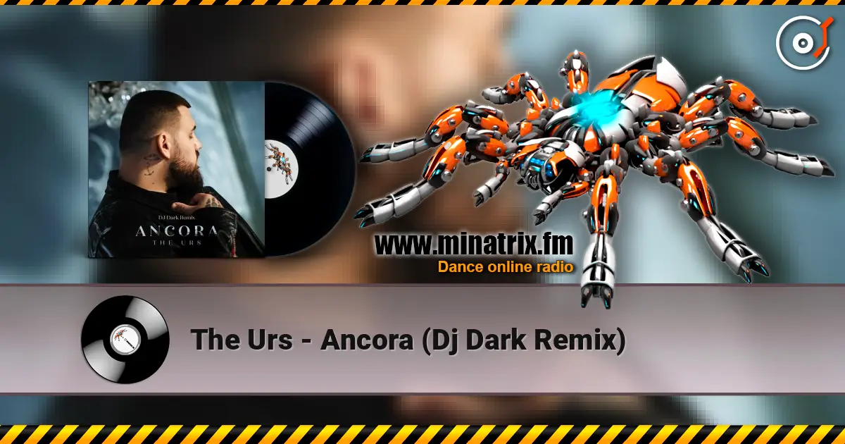 The Urs - Ancora (Dj Dark Remix) écouter en ligne en haute qualité | Minatrix.FM