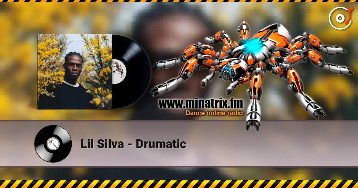 Lil Silva - Drumatic écouter en ligne en haute qualité | Minatrix.FM