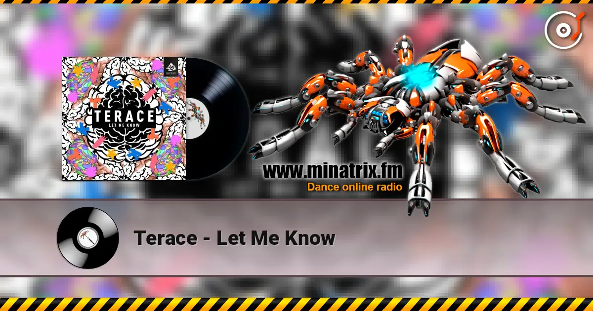 Terace - Let Me Know écouter en ligne en haute qualité | Minatrix.FM