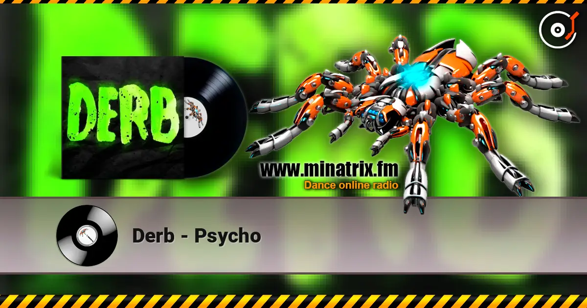 Derb - Psycho écouter en ligne en haute qualité | Minatrix.FM