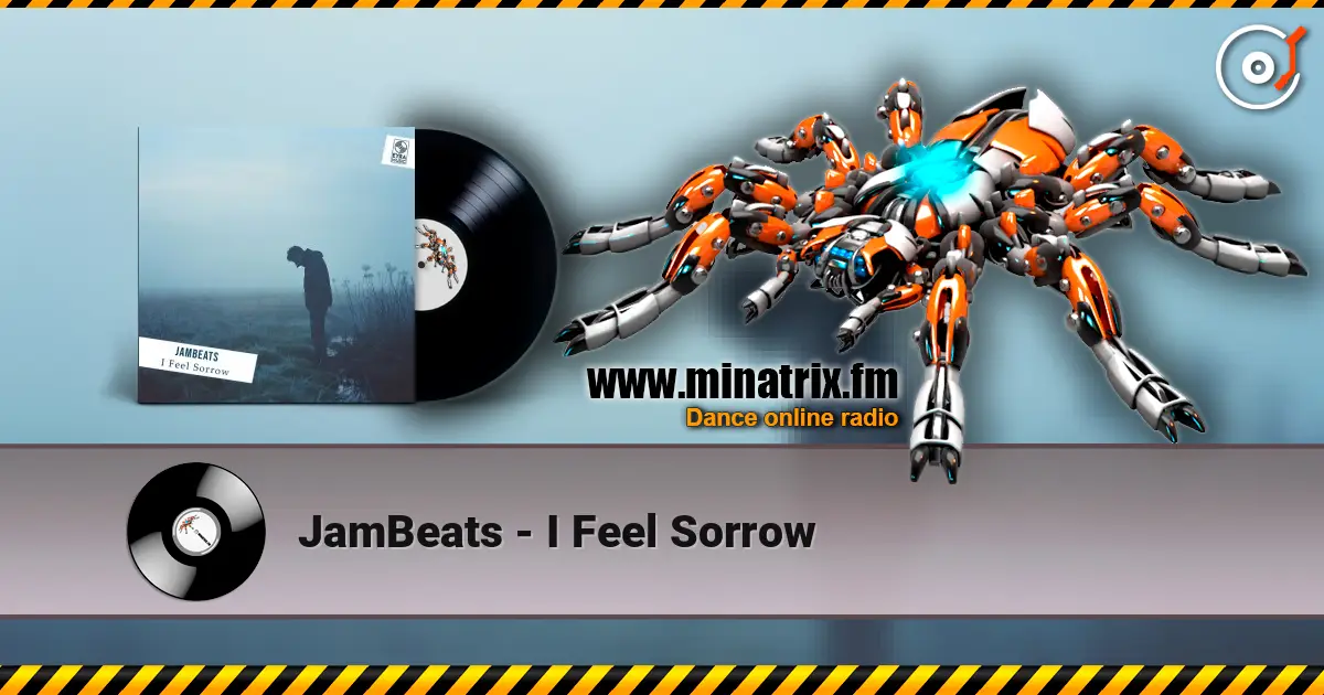 JamBeats - I Feel Sorrow écouter en ligne en haute qualité | Minatrix.FM
