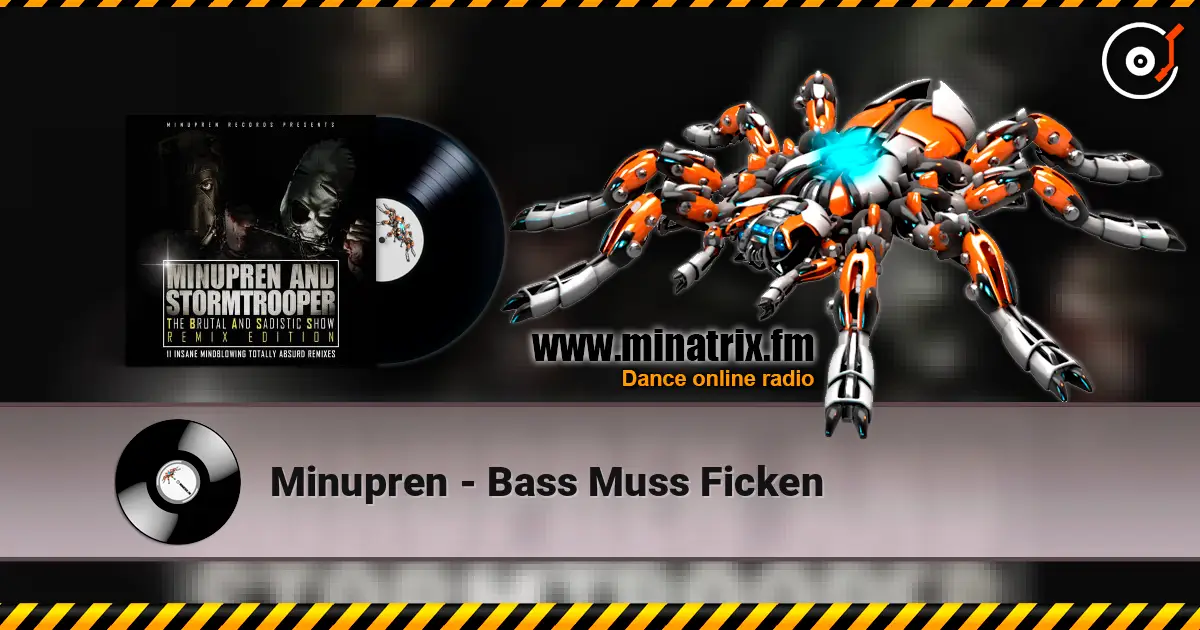 Minupren - Bass Muss Ficken écouter en ligne en haute qualité | Minatrix.FM