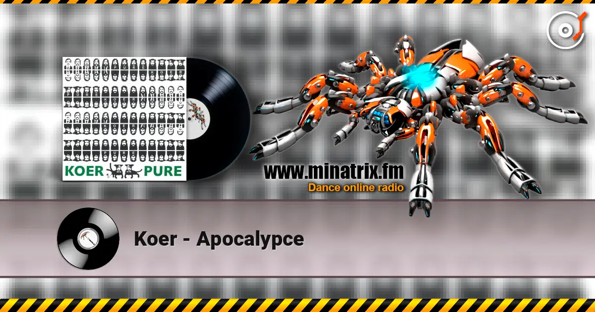 Koer - Apocalypce écouter en ligne en haute qualité | Minatrix.FM