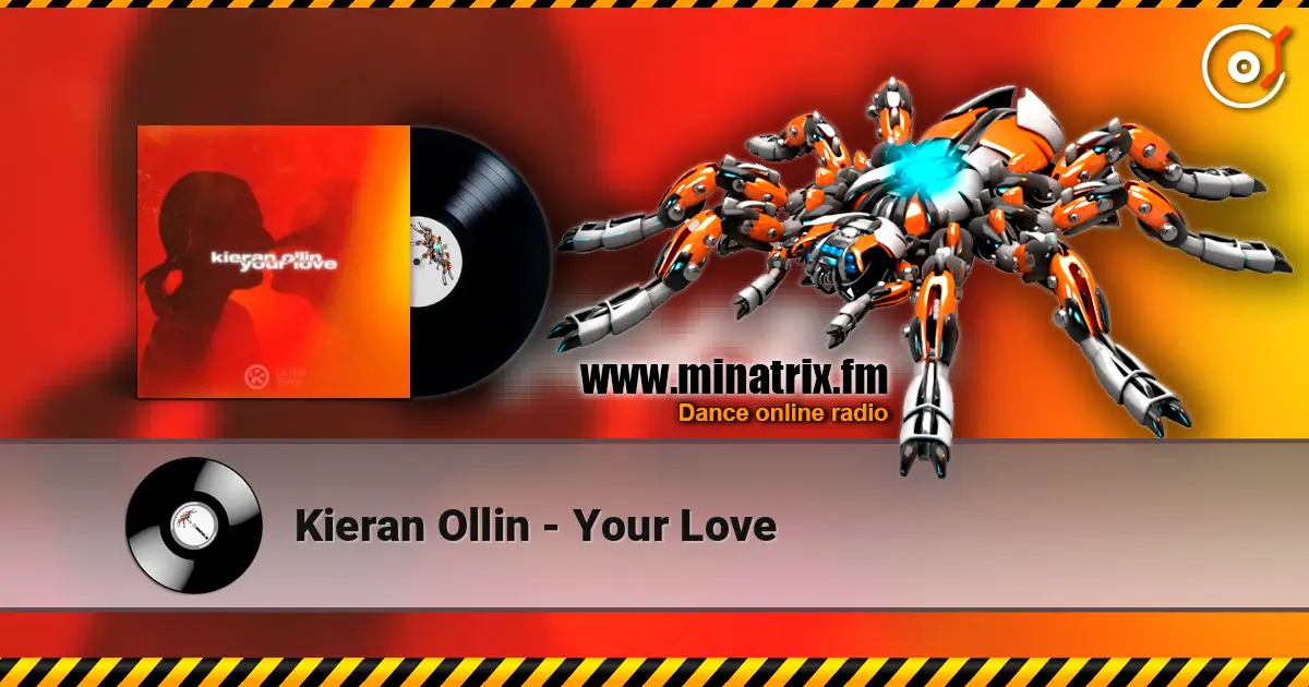 Kieran Ollin - Your Love écouter en ligne en haute qualité | Minatrix.FM