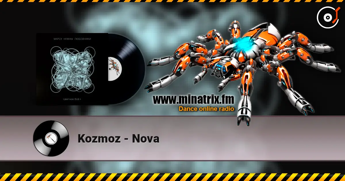Kozmoz - Nova écouter en ligne en haute qualité | Minatrix.FM