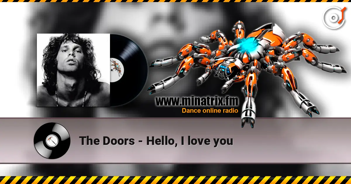The Doors - Hello, I love you écouter en ligne en haute qualité | Minatrix.FM