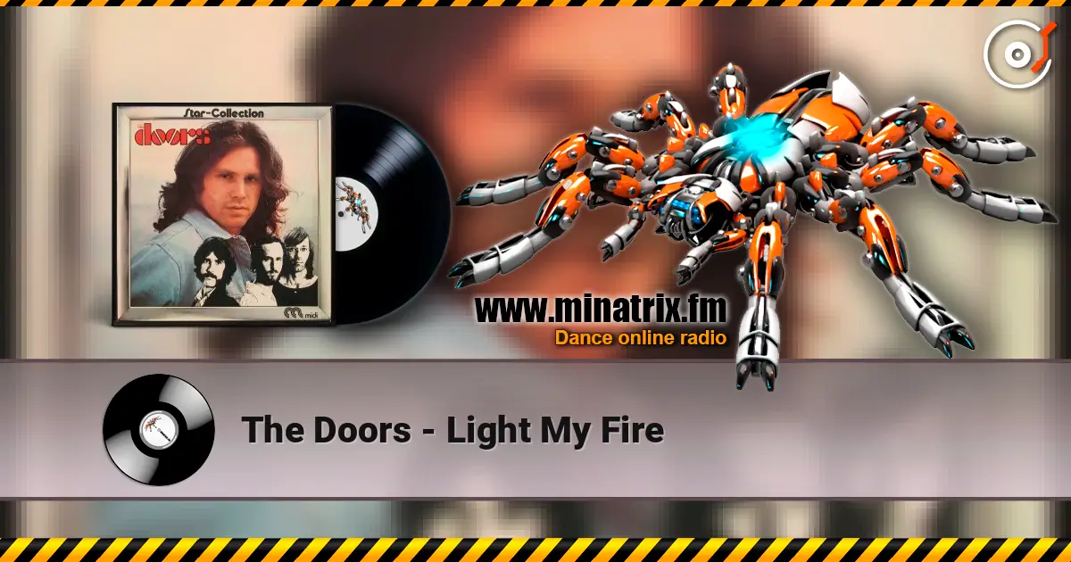 The Doors - Light My Fire écouter en ligne en haute qualité | Minatrix.FM
