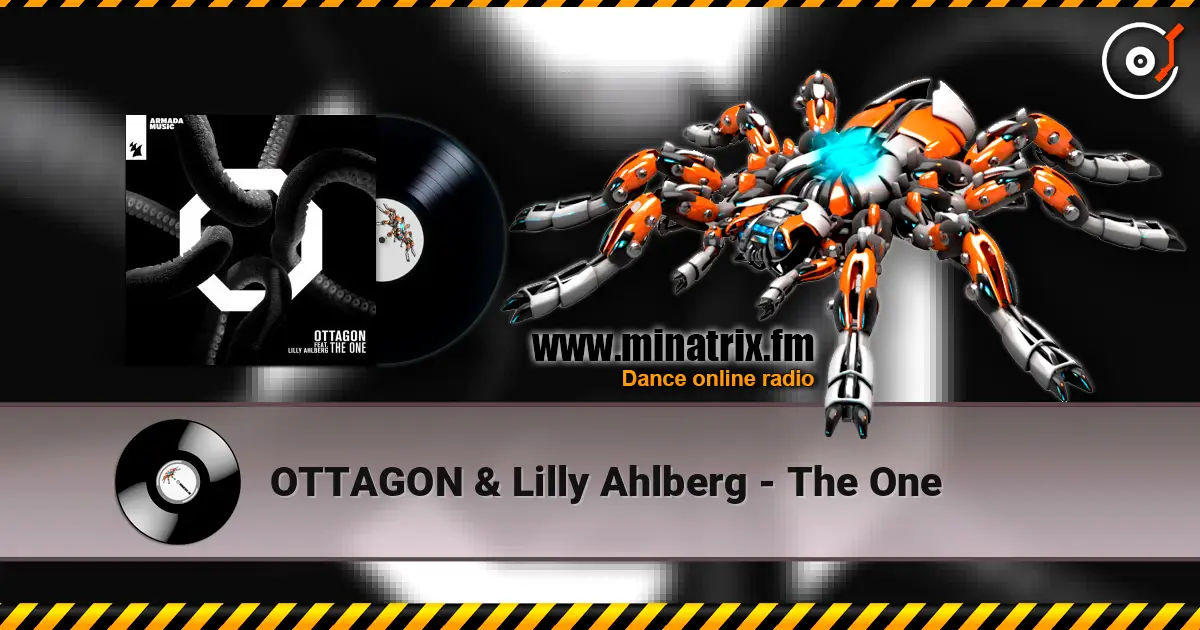OTTAGON & Lilly Ahlberg - The One écouter en ligne en haute qualité | Minatrix.FM