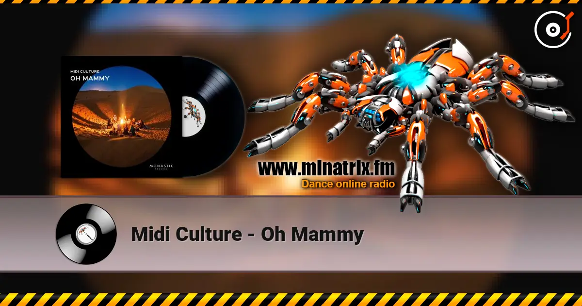 Midi Culture - Oh Mammy écouter en ligne en haute qualité | Minatrix.FM