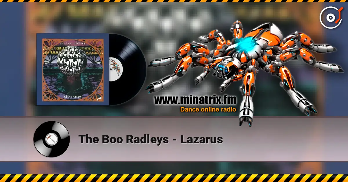 The Boo Radleys - Lazarus écouter en ligne en haute qualité | Minatrix.FM