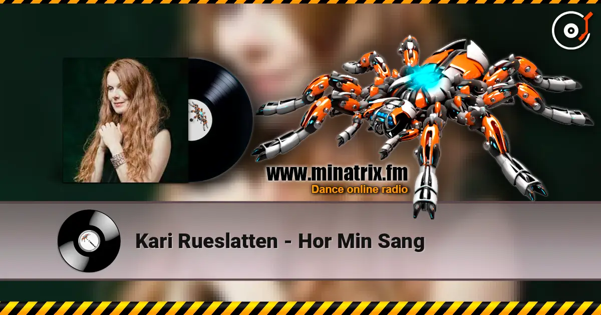 Kari Rueslatten - Hor Min Sang écouter en ligne en haute qualité | Minatrix.FM