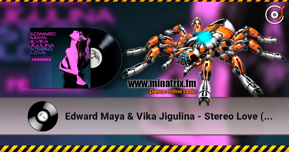Edward Maya & Vika Jigulina - Stereo Love (Vincent Remix) écouter en ligne en haute qualité | Minatrix.FM