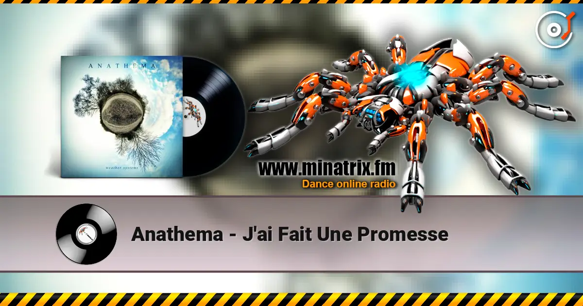 Anathema - J'ai Fait Une Promesse écouter en ligne en haute qualité | Minatrix.FM