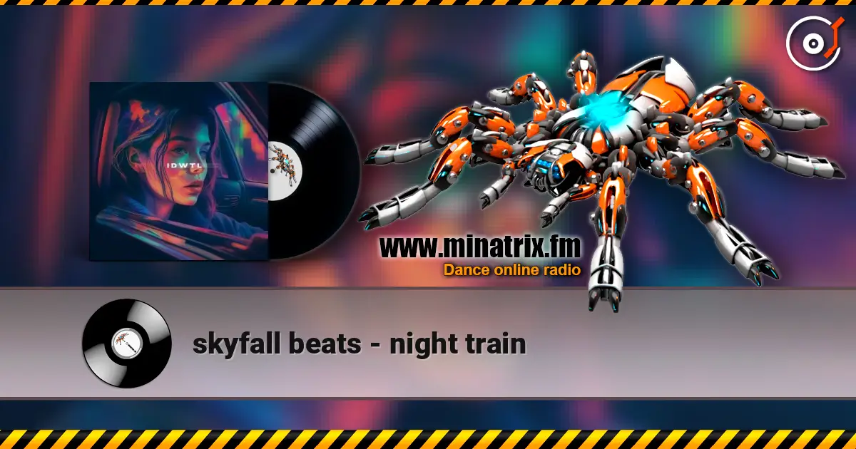 skyfall beats - night train écouter en ligne en haute qualité | Minatrix.FM