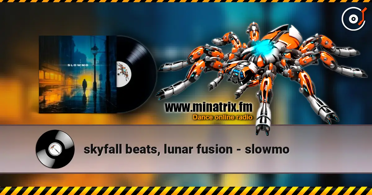 skyfall beats, lunar fusion - slowmo écouter en ligne en haute qualité | Minatrix.FM