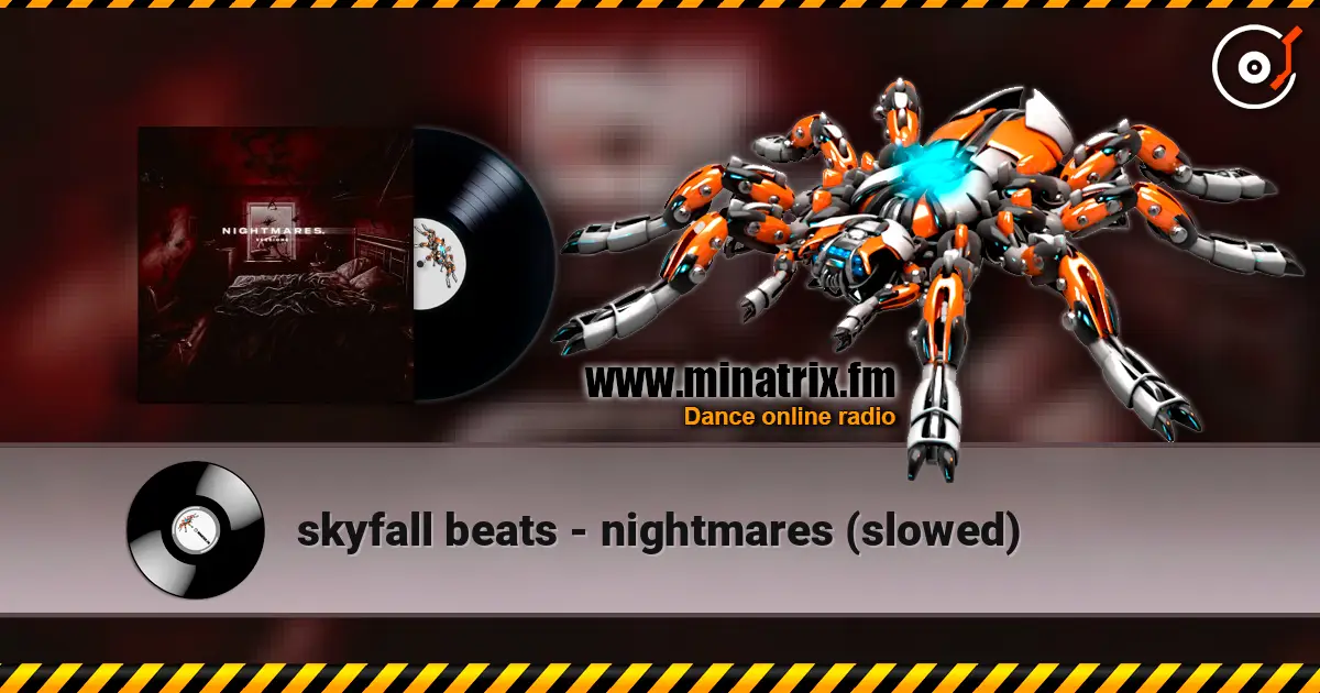 skyfall beats - nightmares (slowed) écouter en ligne en haute qualité | Minatrix.FM