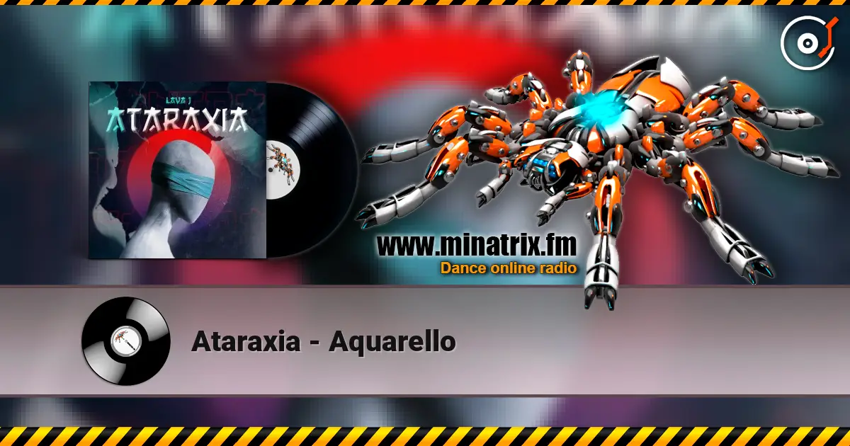 Ataraxia - Aquarello écouter en ligne en haute qualité | Minatrix.FM