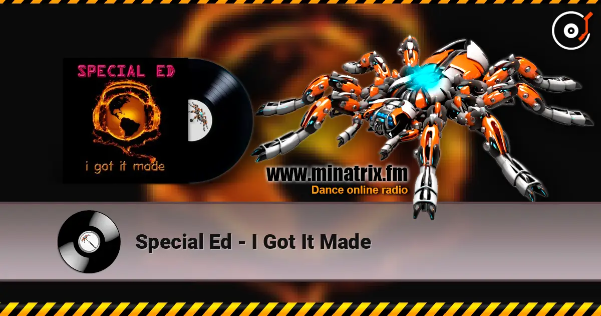 Special Ed - I Got It Made écouter en ligne en haute qualité | Minatrix.FM