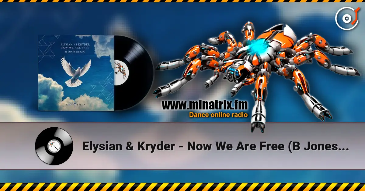 Elysian & Kryder - Now We Are Free (B Jones Remix) écouter en ligne en haute qualité | Minatrix.FM