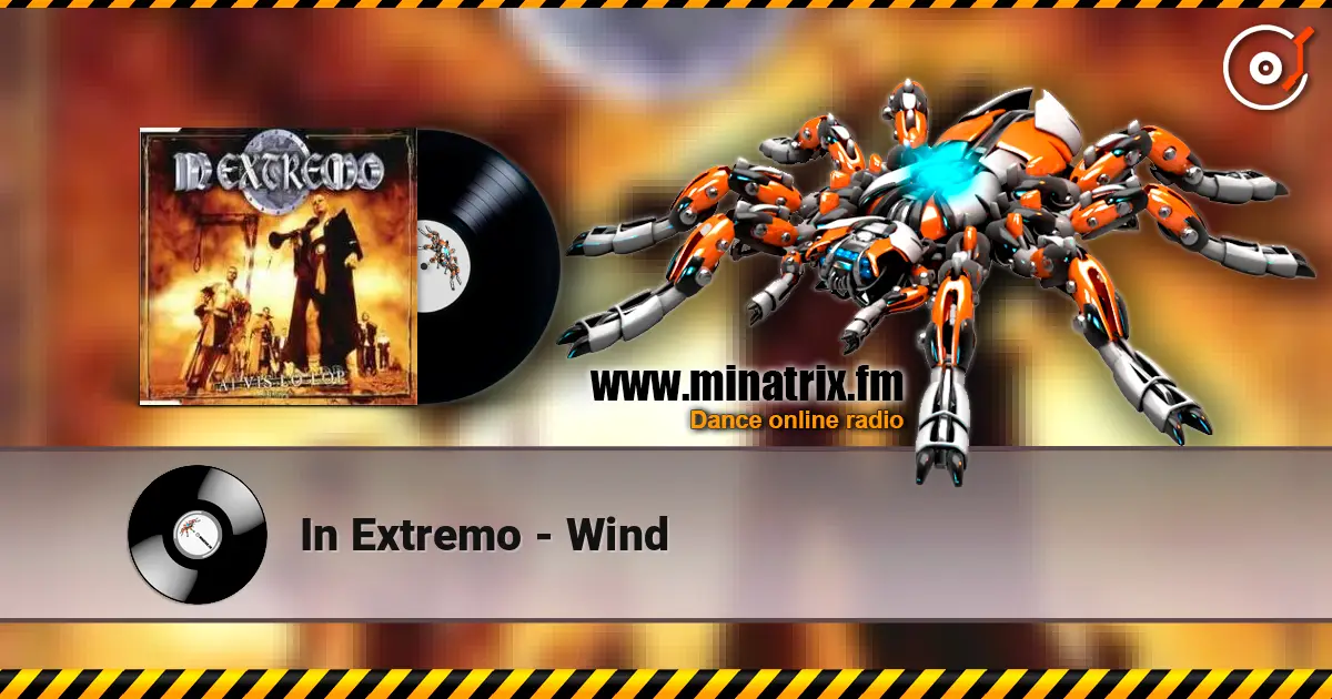 In Extremo - Wind écouter en ligne en haute qualité | Minatrix.FM