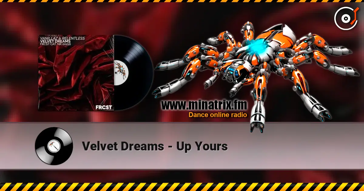 Velvet Dreams - Up Yours écouter en ligne en haute qualité | Minatrix.FM