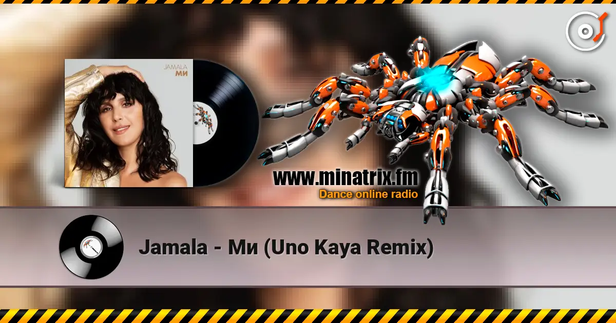 Jamala - Ми (Uno Kaya Remix) écouter en ligne en haute qualité | Minatrix.FM