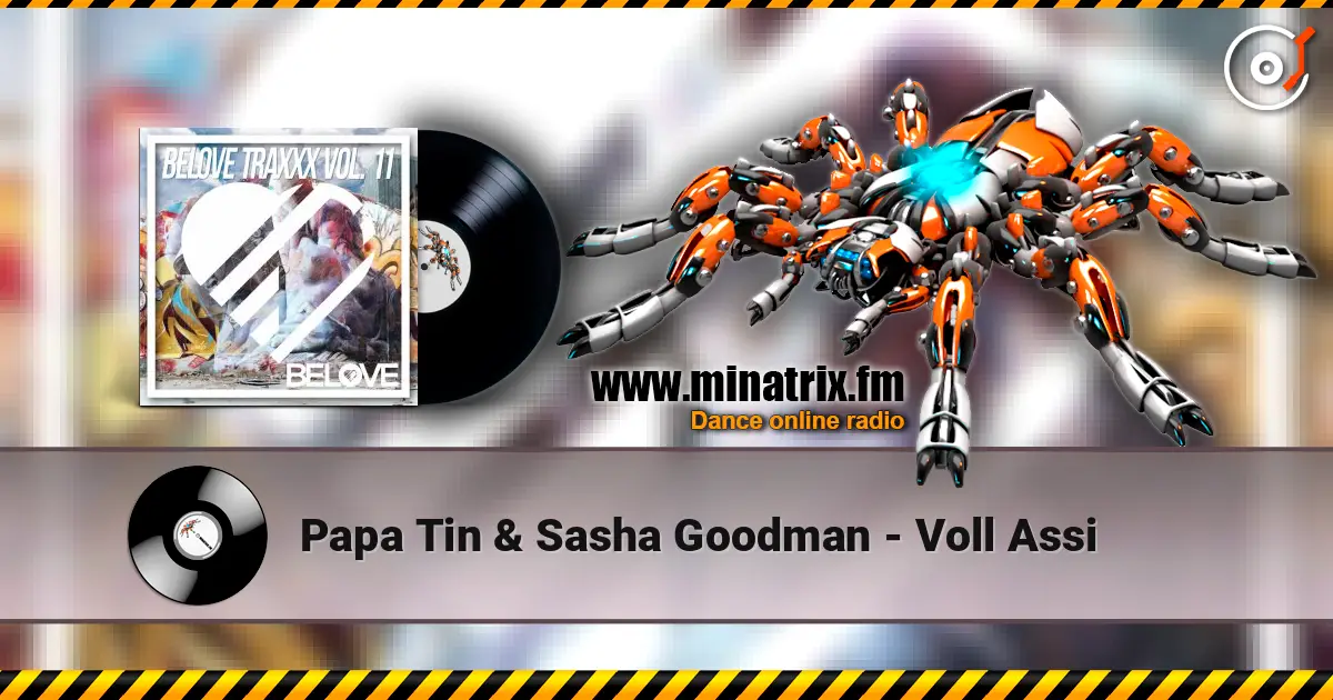 Papa Tin & Sasha Goodman - Voll Assi écouter en ligne en haute qualité | Minatrix.FM