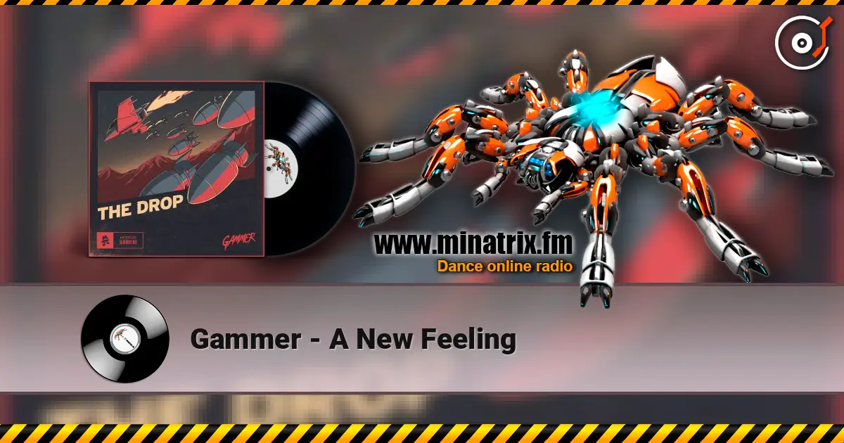 Gammer - A New Feeling écouter en ligne en haute qualité | Minatrix.FM