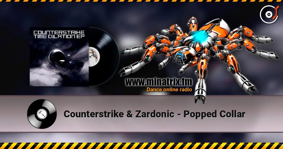 Counterstrike & Zardonic - Popped Collar écouter en ligne en haute qualité | Minatrix.FM