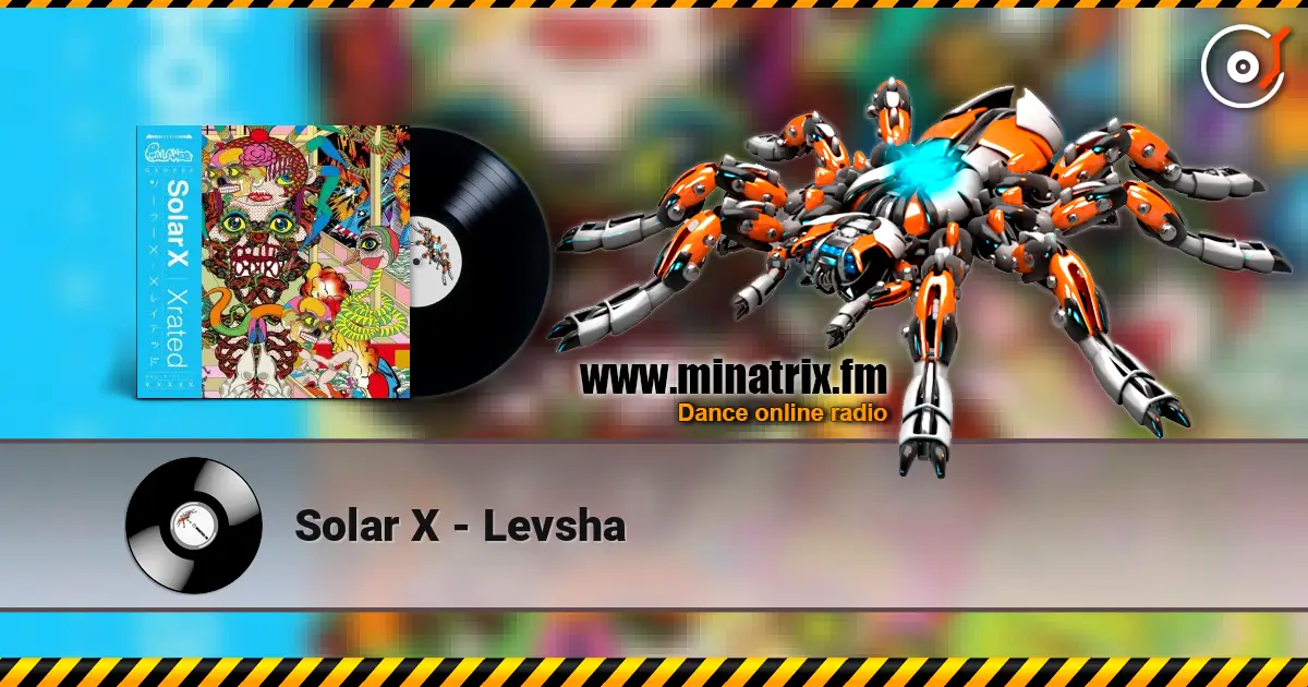 Solar X - Levsha écouter en ligne en haute qualité | Minatrix.FM