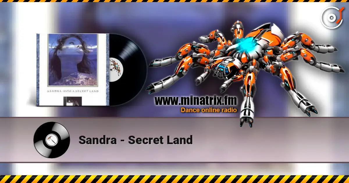 Sandra - Secret Land écouter en ligne en haute qualité | Minatrix.FM